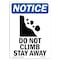 Signmission OSHA Notice Sign, 24" Height, Rigid Plastic, Do Not Climb Stay Away Sign With Symbol, Portrait OS-NS-P-1824-V-11122 - alternate 1